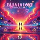 La La La Love Single