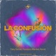 LA CONFUSIÓN Single