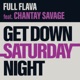 Get Down Saturday Night feat Chantay Savage Single