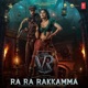 Ra Ra Rakkamma From Vikrant Rona Single