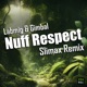 Nuff Respect Slimax Remix Single