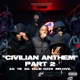 Civilian Anthem Part 2 feat A G TB SG Ellie gzzs Mr Civil Single