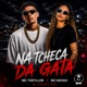 NA TCHECA DA GATA Single