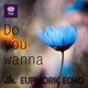 Do You Wanna Single