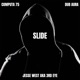 Slide feat Dub Aura Single