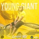 Young Giant Single