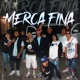 MERCA FINA feat Diamantes Crew Single
