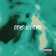 DEAD LOCS PT3 Single