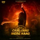 Chal Jaag Mere Naag Single