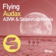 Flying A3VIK StolenKidz Remix Edit Single