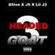 3 Headed Goat feat G5ive J5 Single