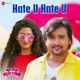 Hate U Hate U From Chal Tike Prema Kariba Single