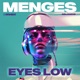 Eyes Low Single