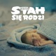 Stah się rodzi Single