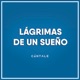 Lágrimas de un Sueño feat Jasshua Single