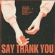 Say Thank You feat MILCK Single