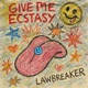 Give Me Ecstasy Audiovault Presents Lawbreaker Total Balance Single