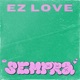 EZ Love Single