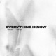 Everything I Know Single