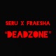 Dead Zone feat Fraksha Single