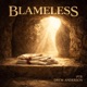 BLAMELESS Single