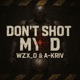 Don t Shot My D Single