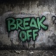 Break Off feat Torae Single
