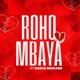 Roho Mbaya Single