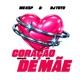 Coração de Mãe Single