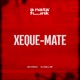Xeque Mate Single