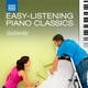 Easy Listening Piano Classics Godowsky