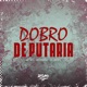 Dobro de Putaria Single