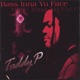 Bass Inna Yu Face
