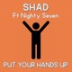 Put Your Hands Up feat Nighty Seven Radio Edit Single