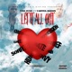 Let It All Out feat Cartel DaDon Single