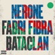 Bataclan feat Fabri Fibra Single