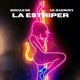 LA ESTRIPER Single