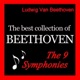 The Best Collection of Beethoven The 9 Symphonies