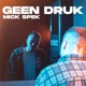 Geen Druk Single