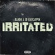 Irritated feat JD StayCappin Single