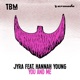 You and Me feat Hannah Young Single