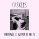 Caskets feat FKi 1st Single
