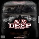 In too deep feat Grizz Single