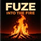 Into The Fire Single