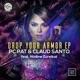 Drop Your Armor EP feat Nadine Zureikat Single