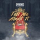 Tell Me About It Single