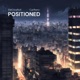 Positioned feat Carlhero Single