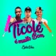 Ticolé É Muito Bom feat Mc Ticolé Single