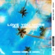 Love You More feat Josh Bogert Single