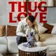 Thug Love Single